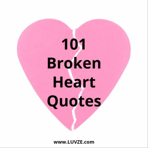 Latest 101 Broken Heart Quotes And Heartbreak Messages - Broken Heart ...